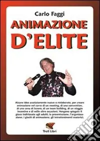 Must-Have Animazione d‘elite