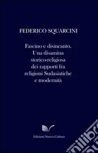 Più Venduto Fascino e disincanto