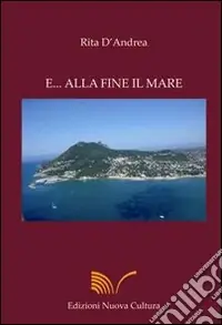 E alla fine il mare Novità