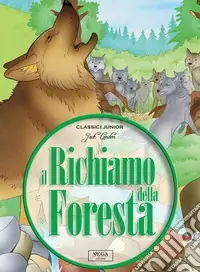 Il richiamo della foresta Reso Gratuito