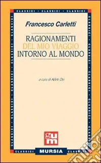 Ragionamenti del mio viaggio intorno al mondo Vendita Finale
