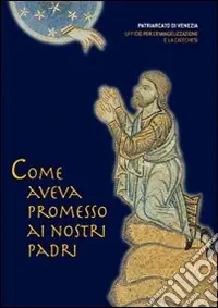 Bestseller Come aveva promesso ai nostri padri (Genesi 12-25). Sussidio per i gruppi d‘ascolto e di catechesi