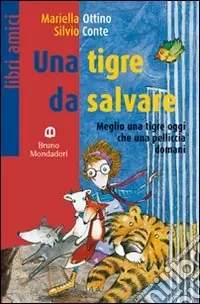Una tigre da salvare A Buon Prezzo