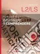 Insegnare a comprendere. Con CD Audio Scelto Dai Clienti