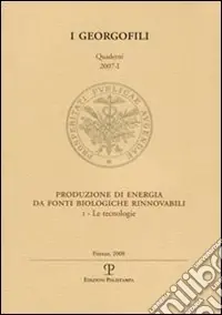 Produzione di energia da fonti biologiche rinnovabili. Vol. 1 Le tecnologie Prezzo Basso