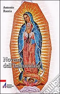 Direttamente Dal Produttore Novena dell‘immacolata. Maria, donna dei tempi nuovi