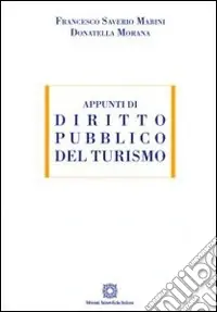 Appunti di diritto pubblico del turismo Acquista Ora