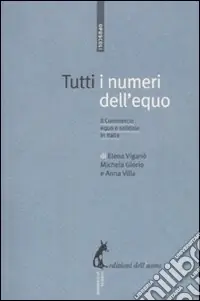 Solo Oggi Tutti i numeri dell‘equo. Il commercio equo e solidale in Italia