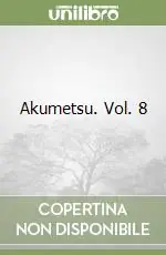 Esclusivo Akumetsu. Vol. 8