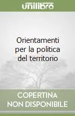 Professionale Orientamenti per la politica del territorio