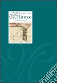 Milazzo. Il porto e l‘arte Popolare