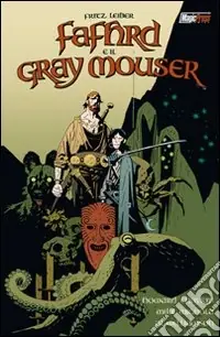 Compra Oggi Stesso Fafhrd e il Gray Mouser