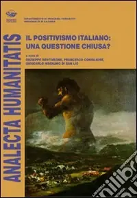 Subito Disponibile Il positivismo italiano una questione chiusa?
