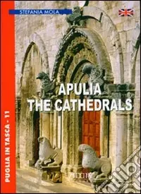 Apulia. The cathedrals Solo Oggi