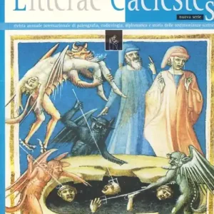 Nuovo Arrivo Litterae caelestes. Rivista annuale internazionale di paleografia, codicologia, diplomatica e storia delle testimonianze scritte. Vol. 2