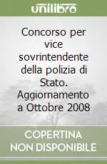 Offerta Del Giorno Concorso per vice sovrintendente della polizia di Stato. Aggiornamento a Ottobre 2008