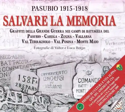 Consegna Rapida Salvare la memoria. Pasubio 1915-1918