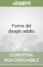 Forme del disagio adulto Compra Online
