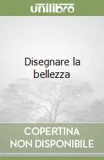 Scelto Dai Clienti Disegnare la bellezza