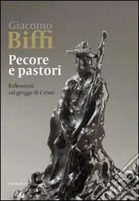 Offerta Pecore e pastori. Riflessioni sul gregge di Cristo
