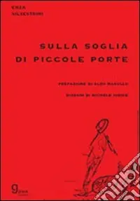 Sulla soglia di piccole porte Prezzo Ridotto