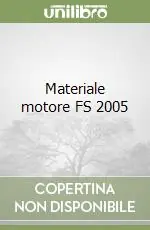 Materiale motore FS 2005 A Buon Prezzo