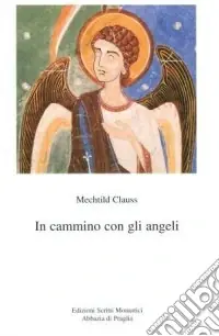 In cammino con gli angeli Solo Oggi