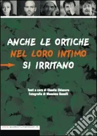 Anche le ortiche nel loro intimo si irritano Vendita Finale