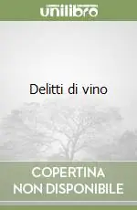 Delitti di vino Solo Oggi