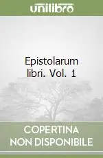 Epistolarum libri. Vol. 1 Spedizione Espresso