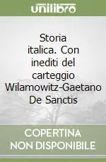Storia italica. Con inediti del carteggio Wilamowitz-Gaetano De Sanctis Economico