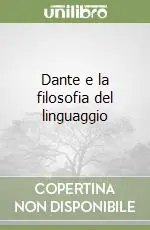Dante e la filosofia del linguaggio A Buon Prezzo