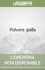 Ultimissimo Modello Polvere gialla
