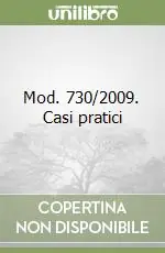 Mod. 730/2009. Casi pratici Ultima Occasione