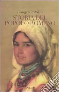 Bestseller Storia del popolo romeno