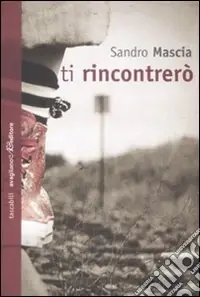 Subito Disponibile Ti rincontrerò