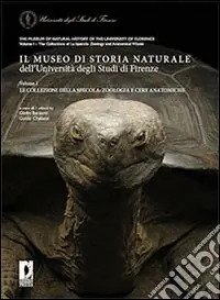 Sconto Il Museo di storia naturale dell‘Università di Firenze. Vol. 1 Le collezioni della Specola zoologia e cere anatomiche