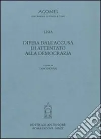 Difesa dall‘accusa di attentato alla democrazia. Testo greco a fronte Prezzo Ridotto