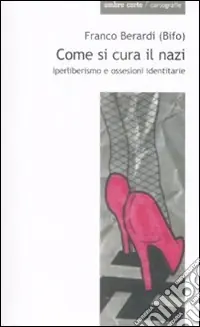 Come si cura il nazi Bestseller