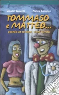 A Buon Prezzo Tommaso e Matteo... Quando un cordone salva la vita