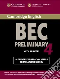 Cambridge English Business Certificate. Preliminary 4 Student‘s Book with answers Consegna Rapida