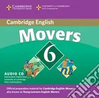Prezzo Di Fabbrica Cambridge Young Learners English Tests 6. Movers 6