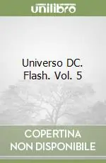 Compra Adesso Universo DC. Flash. Vol. 5
