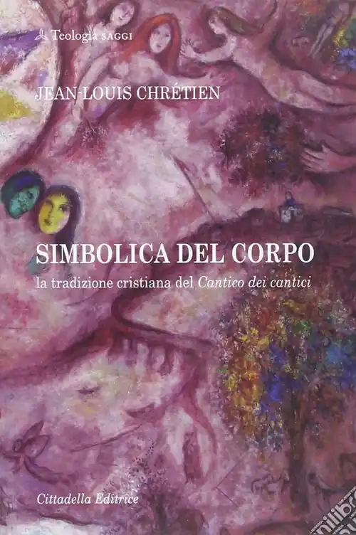 Occasione Imperdibile Simbolica del corpo. La tradizione cristiana del cantico dei cantici