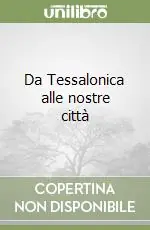 Da Tessalonica alle nostre città Promo Stagionale