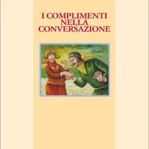 Di Tendenza I complimenti nella conversazione