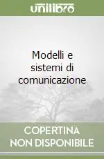 Modelli e sistemi di comunicazione Offerta Lampo