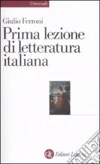Sconto Prima lezione di letteratura italiana