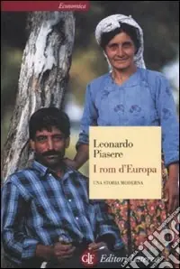 Subito Disponibile I Rom d‘Europa. Una storia moderna