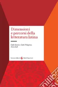 Prezzo Scontato Dimensioni e percorsi della letteratura latina. Con un profilo storico degli autori e delle opere